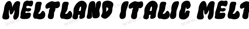 Meltland Italic Melt字体转换